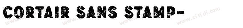 Cortair Sans Stamp字体转换 Cortair Sans Stamp字体转换